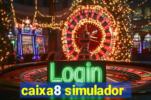 caixa8 simulador